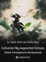 Cultivation My Augmented Statuses Have Unlimited Duration Cover