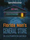Florida Mans General Store in Cultivation World Cover