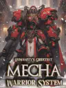 Humanitys Greatest Mecha Warrior System Cover