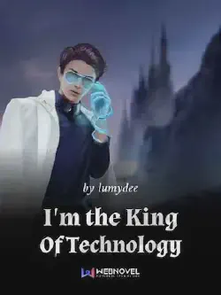 Novel cover for I'm the King of Technology