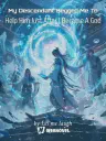 My Descendant Begged Me to Help Him Just After I Became a God Cover