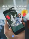 Red Envelope Group of the Three Realms Cover