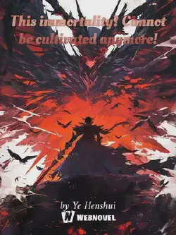 Novel cover for This Immortality Cannot Be Cultivated Anymore