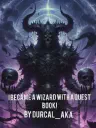 I Became a Wizard With a Quest Book Cover